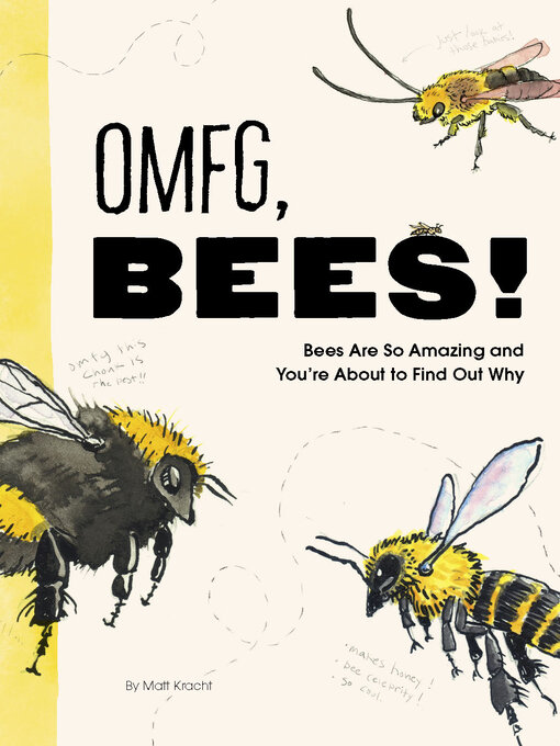 Title details for OMFG, BEES! by Matt Kracht - Available